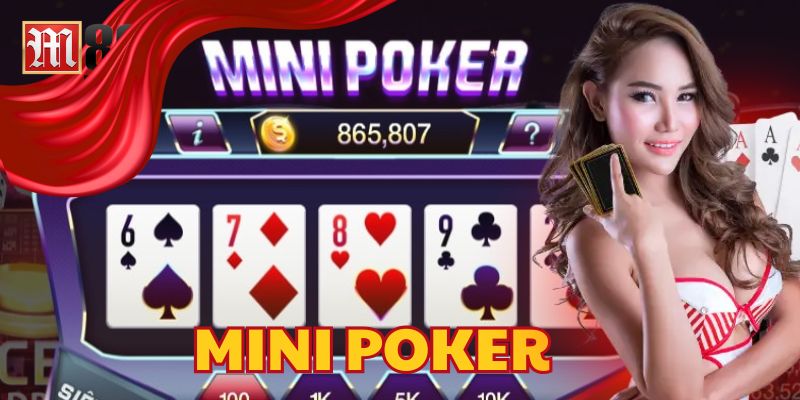 Mini Poker có tỷ lệ thưởng cao 